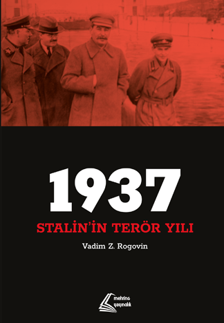 1937: Stalin'in Terör Yılı